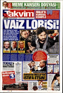 Takvim'in hedefinde, 'Vaiz lobisi' vardı.
