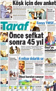 Taraf, habere yer veren iki gazeteden biri oldu.