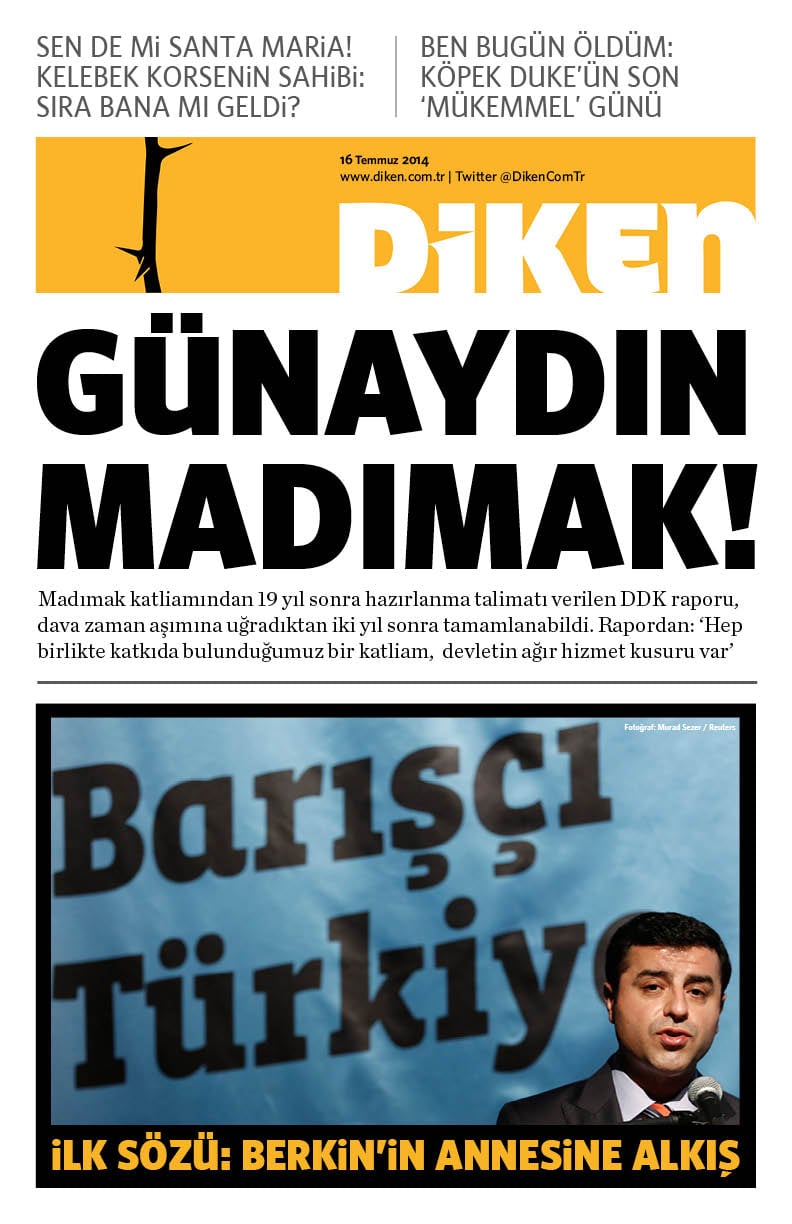 16 Temmuz 2014 - Diken