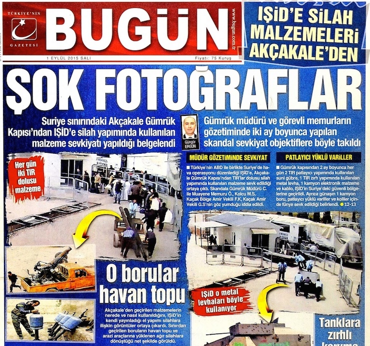 Bugün gazetesinin 1 Eylül'de manşetten verdiği haberde, Türkiye'den IŞİD'e silah yapımında kullanılan malzeme gittiği iddia edildi. 