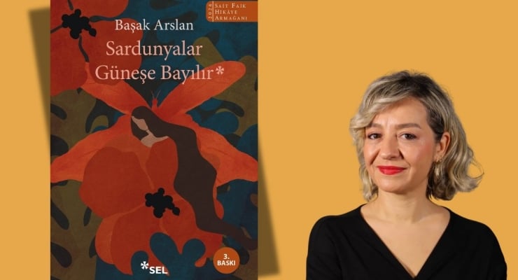 Cover of Başak Arslan’s Sardunyalar Güneşe Bayılır beside a smiling woman in a black top against an orange background.