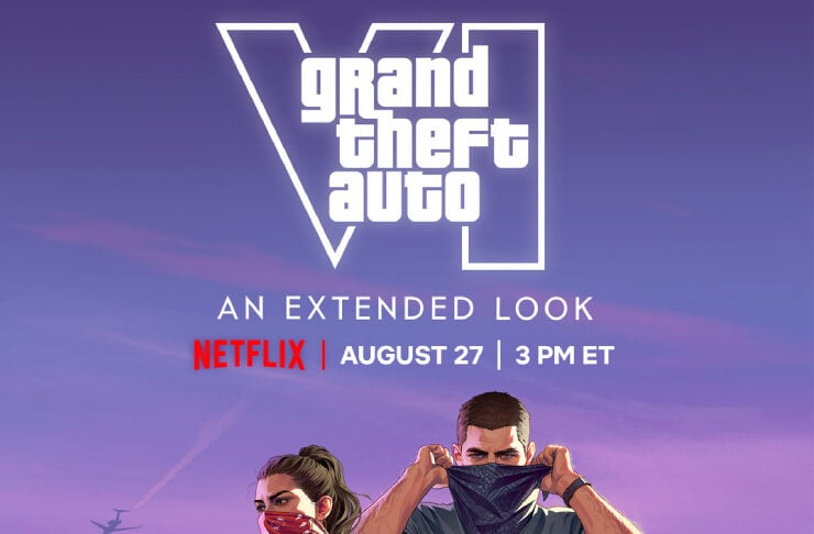Poster for Grand Theft Auto VI: An Extended Look, with two masked characters against a sunset palm-tree background, Netflix logo and date/time details.